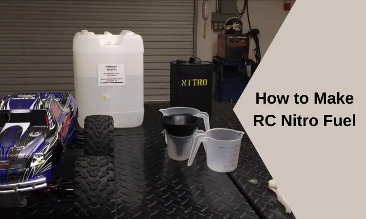 How to Make RC Nitro Fuel