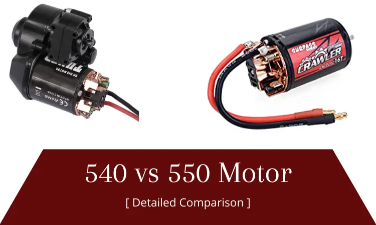 540 vs 550 motor