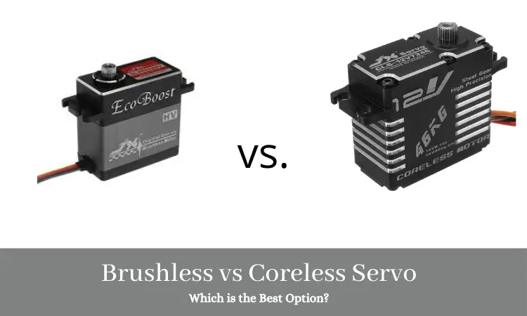 Brushless vs Coreless Servo
