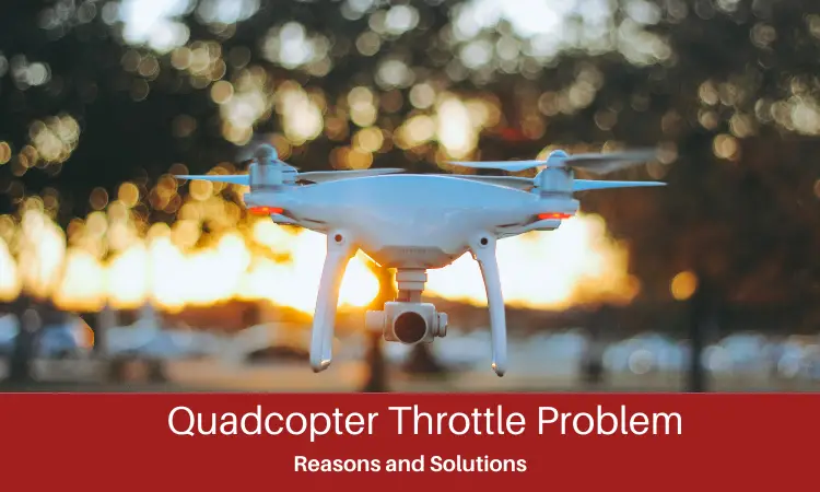Quadcopter Throttle Problem