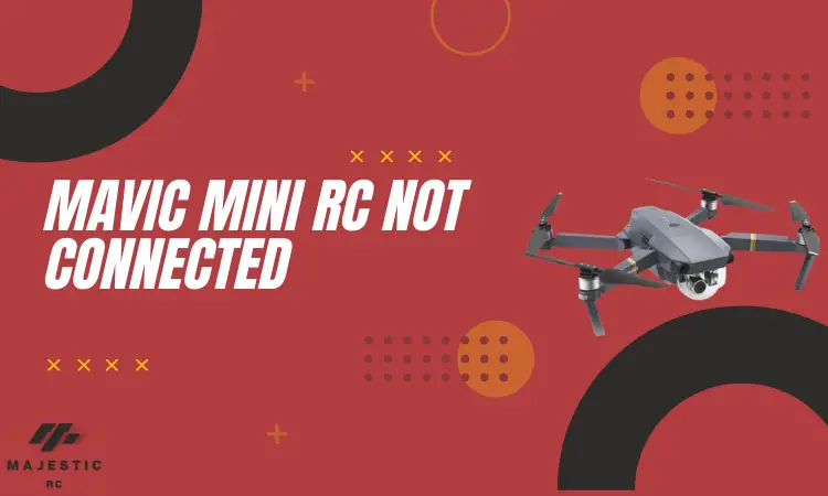 Mavic Mini RC Not Connected