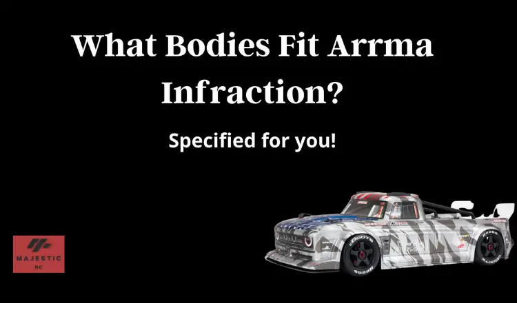 what bodies fit arrma infraction